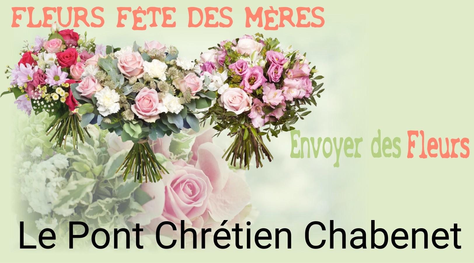 Bouquet de Fête des Mères livré à Le Pont-Chrétien-Chabenet